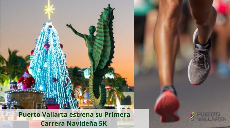 Puerto Vallarta estrena su Primera Carrera Navideña 5K