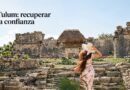 Tulum, recuperar la confianza